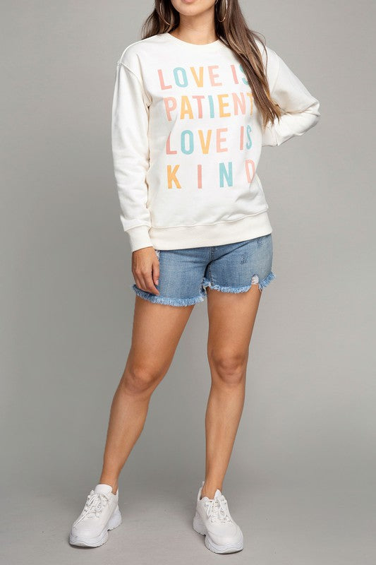 Love Is Patient Love Is Kind Sweatshirts